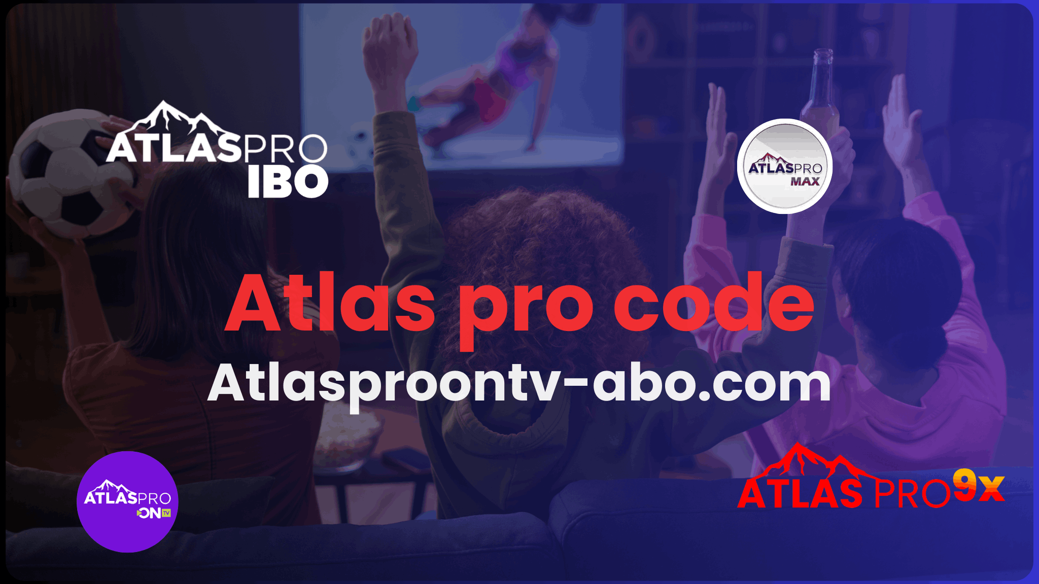 Atlas Pro Code : Comment Obtenir un Code Officiel et l’Activer Facilement en 2026