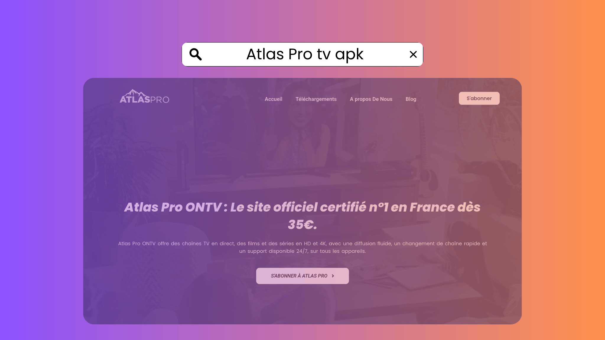 Atlas Pro TV APK : Guide Numéro 1 Complet pour Télécharger l’application