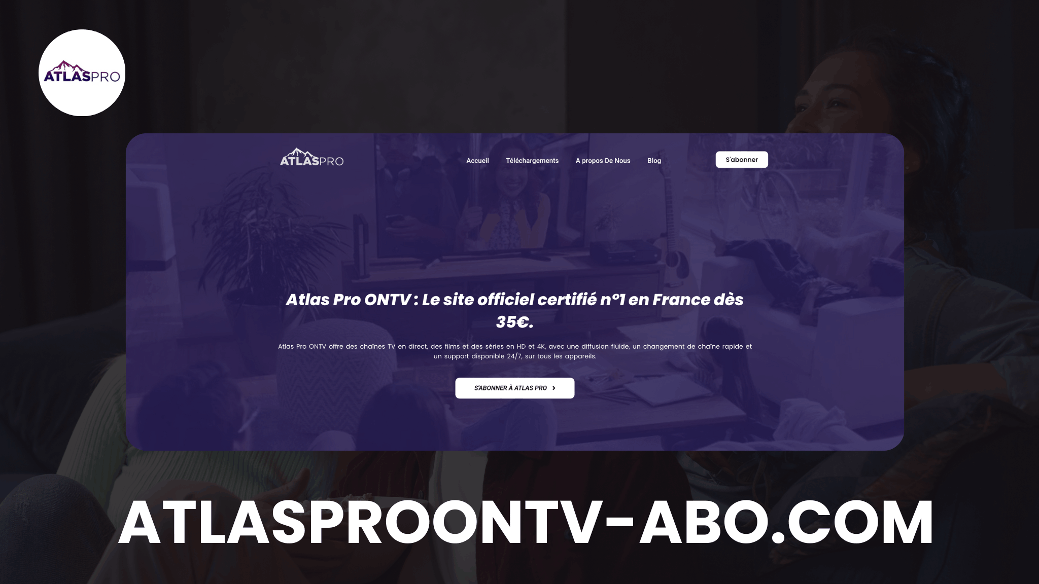 Atlas pro abo : Guide Complet de l’Abonnement Officiel en France